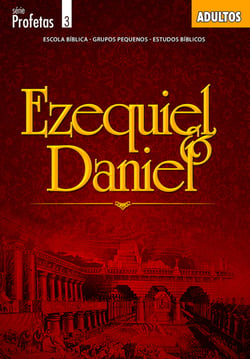 Ezequiel e Daniel - Guia