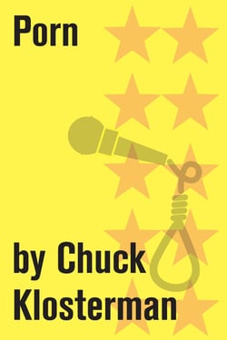 Porn - An Essay from Sex, Drugs, and Cocoa Puffs