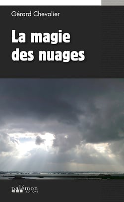 La magie des nuages - Un polar entre Bretagne, Canada et Asie