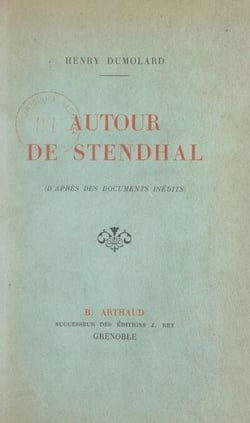Autour de Stendhal - D'après des documents inédits