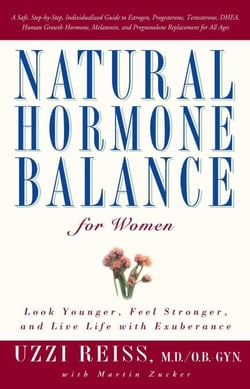 Natural Hormone Balance for Women - Look Younger, Feel Stronger, and Live Life with Exuberance