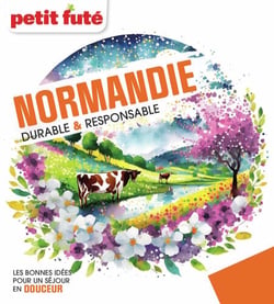 Guide Normandie Durable &amp; Responsable 2025 Petit Futé