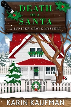 Death of a Santa - Juniper Grove Cozy Mystery, #4