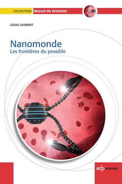 Nanomonde - Les frontières du possible