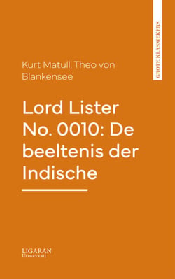 Lord Lister No. 0010: De beeltenis der Indische