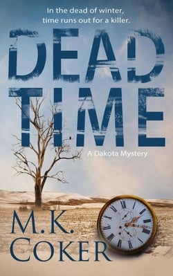Dead Time: A Dakota Mystery