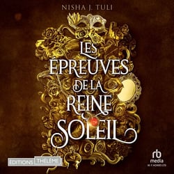Les Épreuves de la Reine Soleil - Les Artefacts d'Ouranos T1