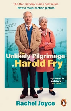 The Unlikely Pilgrimage Of Harold Fry - The uplifting and redemptive No. 1 Sunday Times bestseller