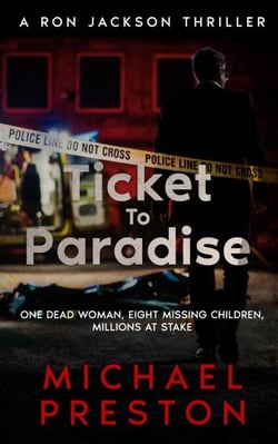 Ticket To Paradise - A Ron Jackson Thriller, #1