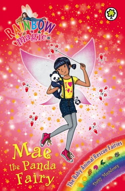 Mae the Panda Fairy - The Baby Animal Rescue Fairies Book 1