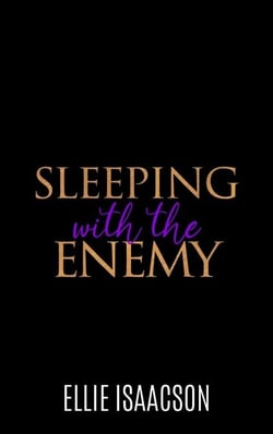Sleeping with the Enemy