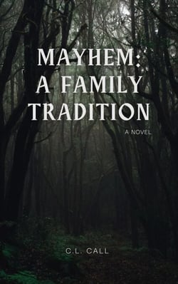 Mayhem: A Family Tradition