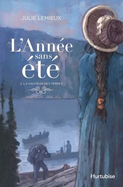 L'Année sans été T2 - La hauteur des terres