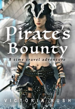 Pirate's Bounty: A Time Travel Adventure - The Riley Chronicles: Sci-Fi Erotica Through Time., #1