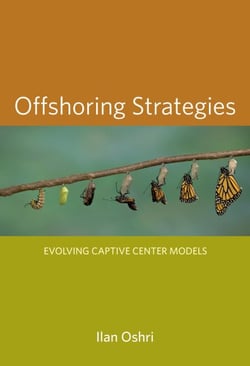 Offshoring Strategies - Evolving Captive Center Models