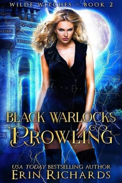 Black Warlocks Prowling - Wilde Witches, #2