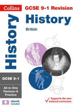 GCSE 9-1 History (British History Topics) All-in-One Complete Revision and Practice - Ideal for the 2026 and 2027 exams