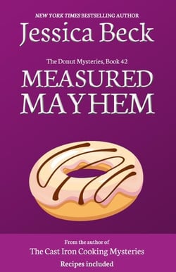 Measured Mayhem - The Donut Mysteries, #42