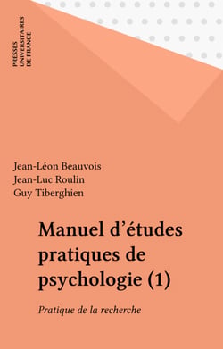 Manuel d'études pratiques de psychologie (1) - Pratique de la recherche