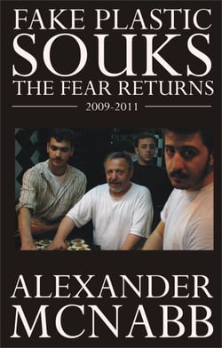 Fake Plastic Souks - The Fear Returns