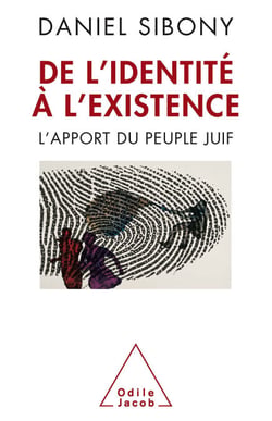 De l’identité à l’existence - L’apport du peuple juif