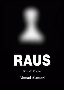 Raus - Soziale Vision