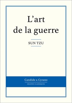 L'art de la guerre - Traité de stratégie militaire chinois