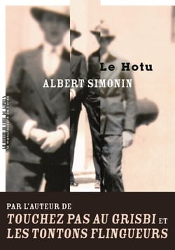 Le Hotu (L'Intégrale) - Le Hotu - Le Hotu s'affranchit - Hotu soit qui mal y pense