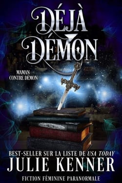 Déjà démon - Maman contre démon, #4