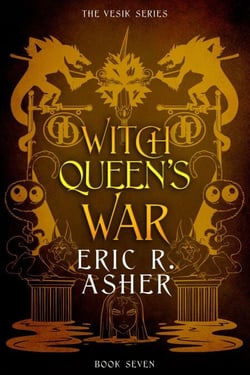 Witch Queen's War - Vesik, #7