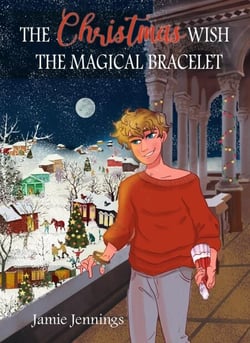 The Christmas Wish: The Magical Bracelet - The Christmas Wish Series, #3