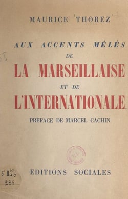 Aux accents mêlés de la Marseillaise et de l'Internationale