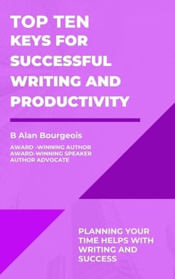 Top Ten Keys for Successful Writing and Productivity - Top Ten Series