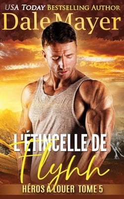 L'Étincelle de Flynn - Héros à louer, #5