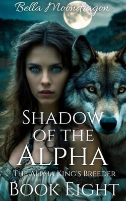 Shadow of the Alpha - The Alpha King's Breeder, #8