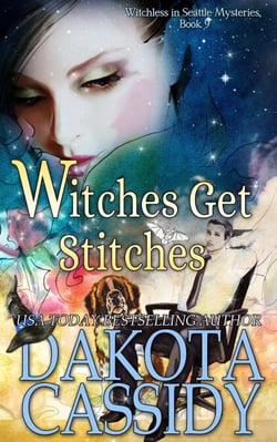 Witches Get Stitches - Witchless in Seattle Mysteries, #9