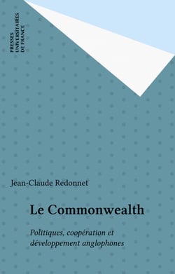 Le Commonwealth - Politiques, coopération et développement anglophones