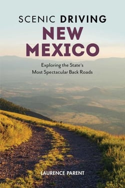 Scenic Driving New Mexico - Exploring the State's Most Spectacular Back Roads