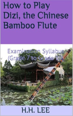 How to Play Dizi, the Chinese Bamboo Flute: Examination Syllabus (Grade 7 to Grade 10) - How to Play Dizi, the Chinese Bamboo Flute, #5