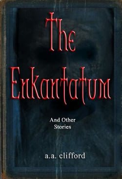 The Enkantatum and Other Stories