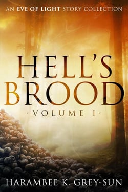 Hell's Brood - Eve of Light