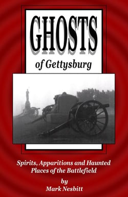 Ghosts of Gettysburg: Spirits, Apparitions and Haunted Places on the Battlefield - The Ghosts of Gettysburg, #1