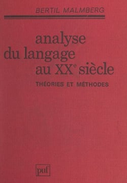 Analyse du langage au XXe siècle - Théories et méthodes