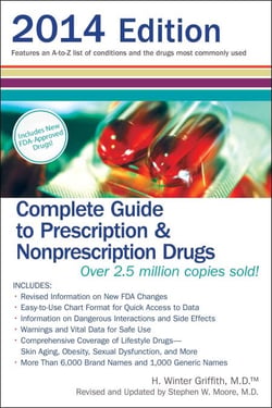 Complete Guide to Prescription &amp; Nonprescription Drugs 2014