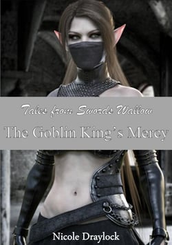 Tales From Swords Wallow The Goblin King's Mercy - Tales from Swords Wallow, #3