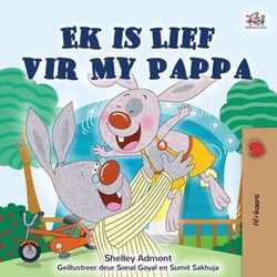Ek is Lief vir My Pappa - Afrikaans Bedtime Collection