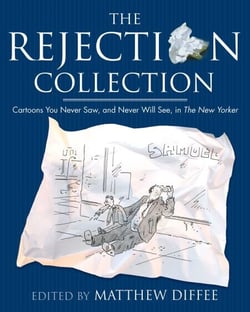 The Rejection Collection - Cartoons You Never Saw, and Never Will See, in The New Yorker