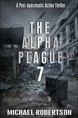 The Alpha Plague 7 - The Alpha Plague, #7