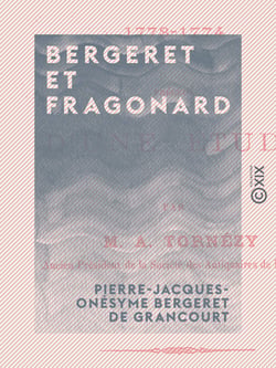 Bergeret et Fragonard - Journal inédit d'un voyage en Italie, 1773-1774