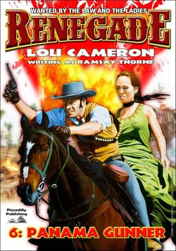Renegade 6: Panama Gunner - Renegade - Captain Gringo Western, #6